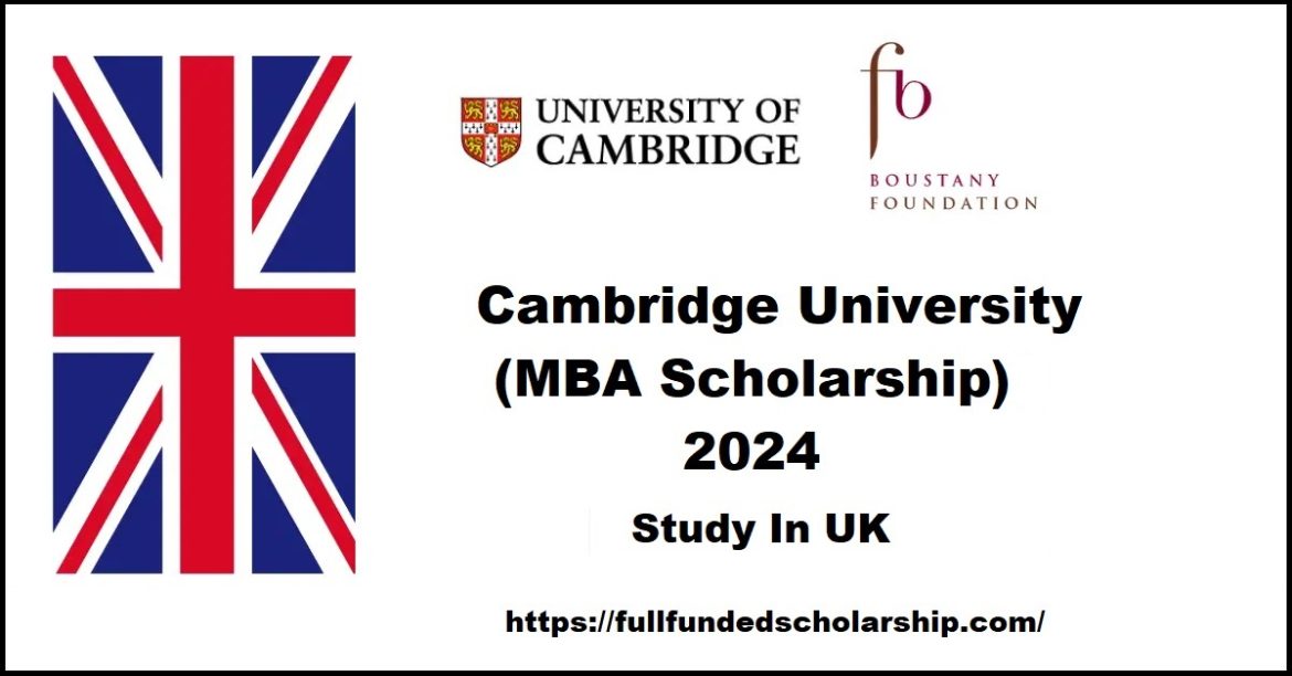 Cambridge University (MBA Scholarship) 2024