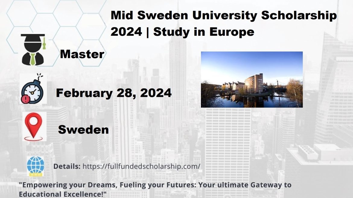 Mid Sweden University Scholarship 2024 | Study in Europe