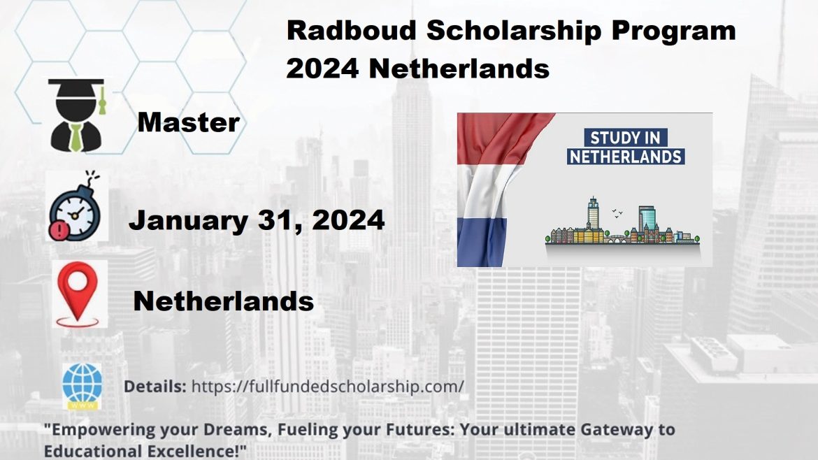 Radboud Scholarship Program 2024 Netherlands