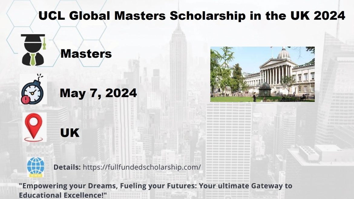 UCL Global Masters Scholarship in the UK 2024