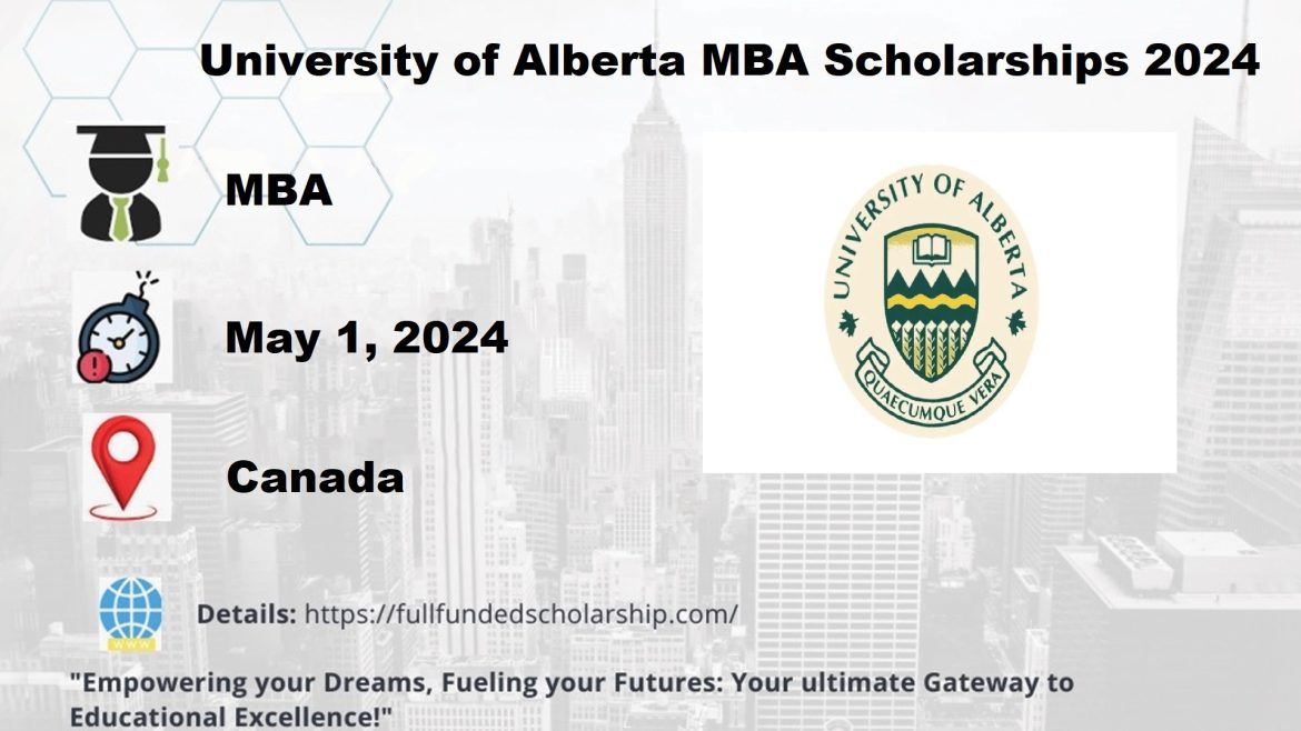 University of Alberta MBA Scholarships 2024