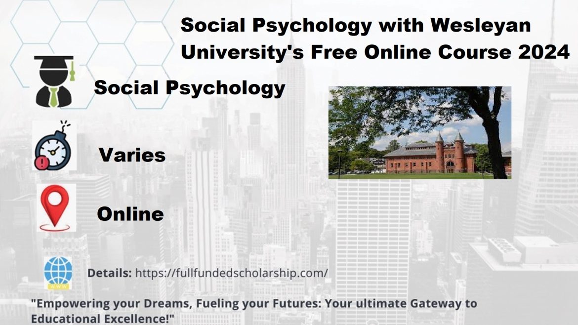 Social Psychology with Wesleyan University’s Free Online Course in 2024