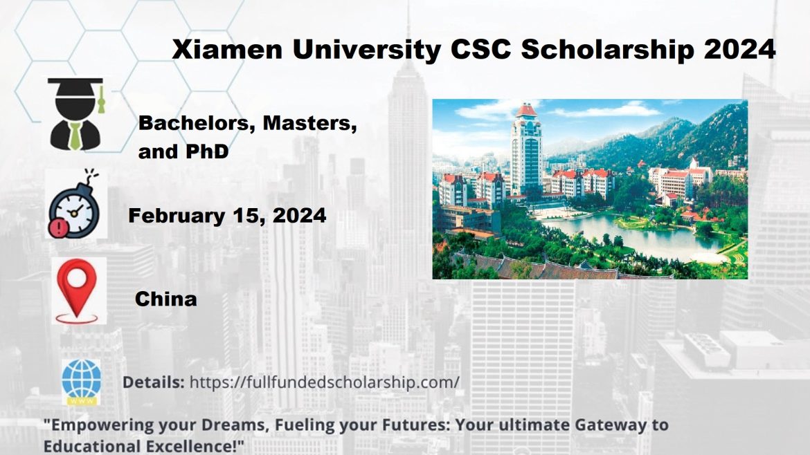 Xiamen University CSC Scholarship 2024