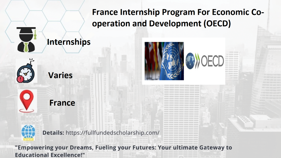 France Internship Program For Economic Co-operation and Development (OECD)