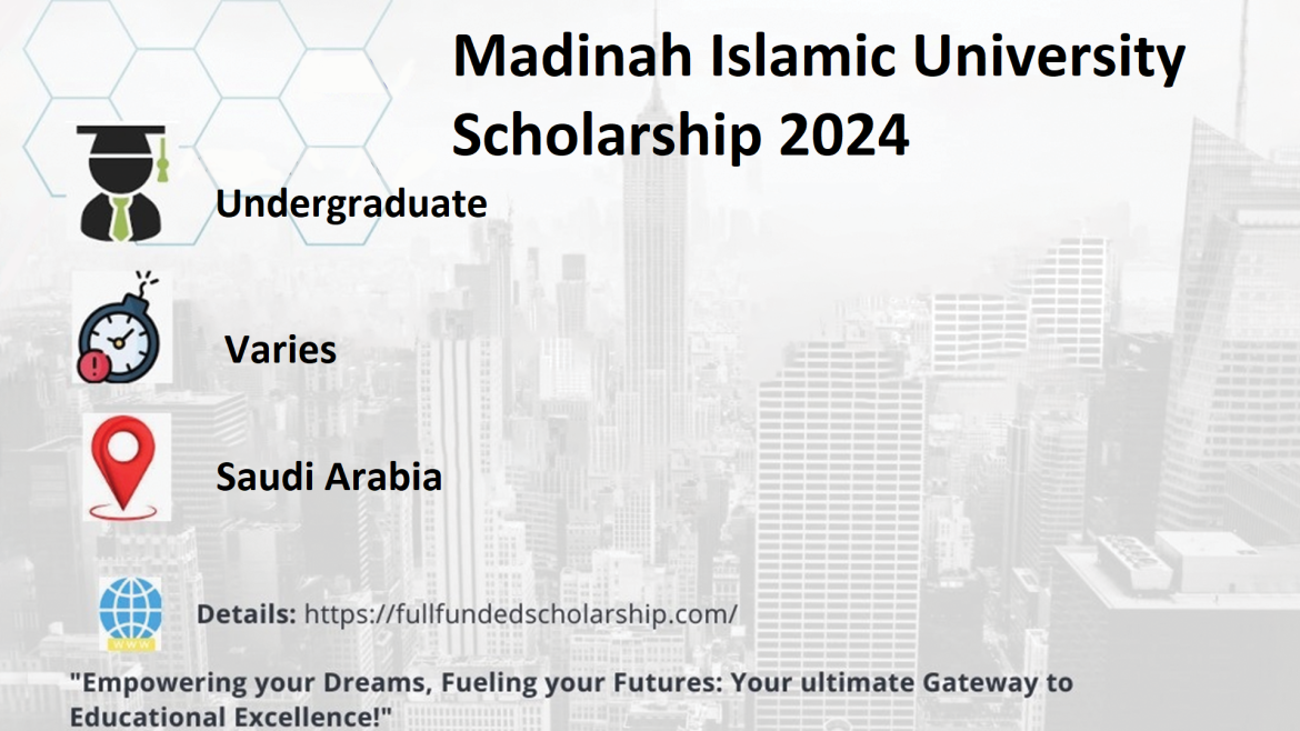 Madinah Islamic University Scholarship 2024