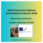 Oxford Executive Diploma Scholarship for Women 2024